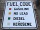 Vintage Metal Gas Station Sign Fuel Code Gas Diesel No Lead Kerosene Oil Fields